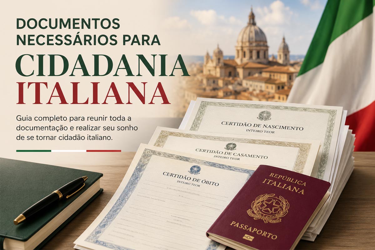 Documentos necessários para a cidadania italiana