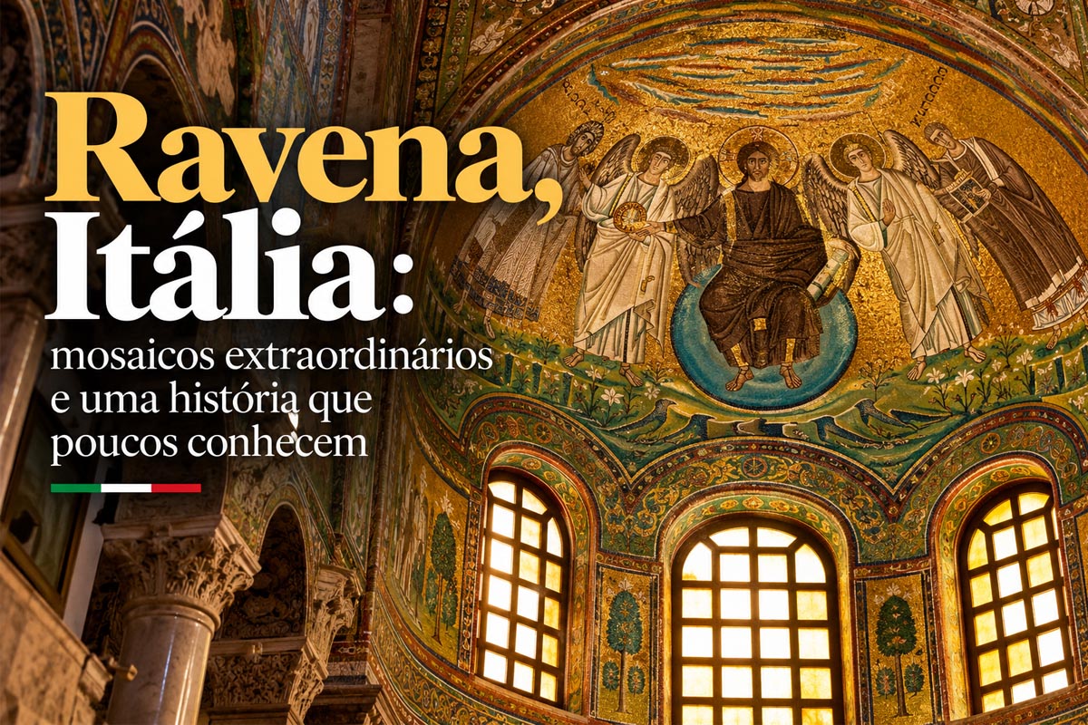 Ravena, Itália: mosaicos extraordinários e uma história que poucos conhecem